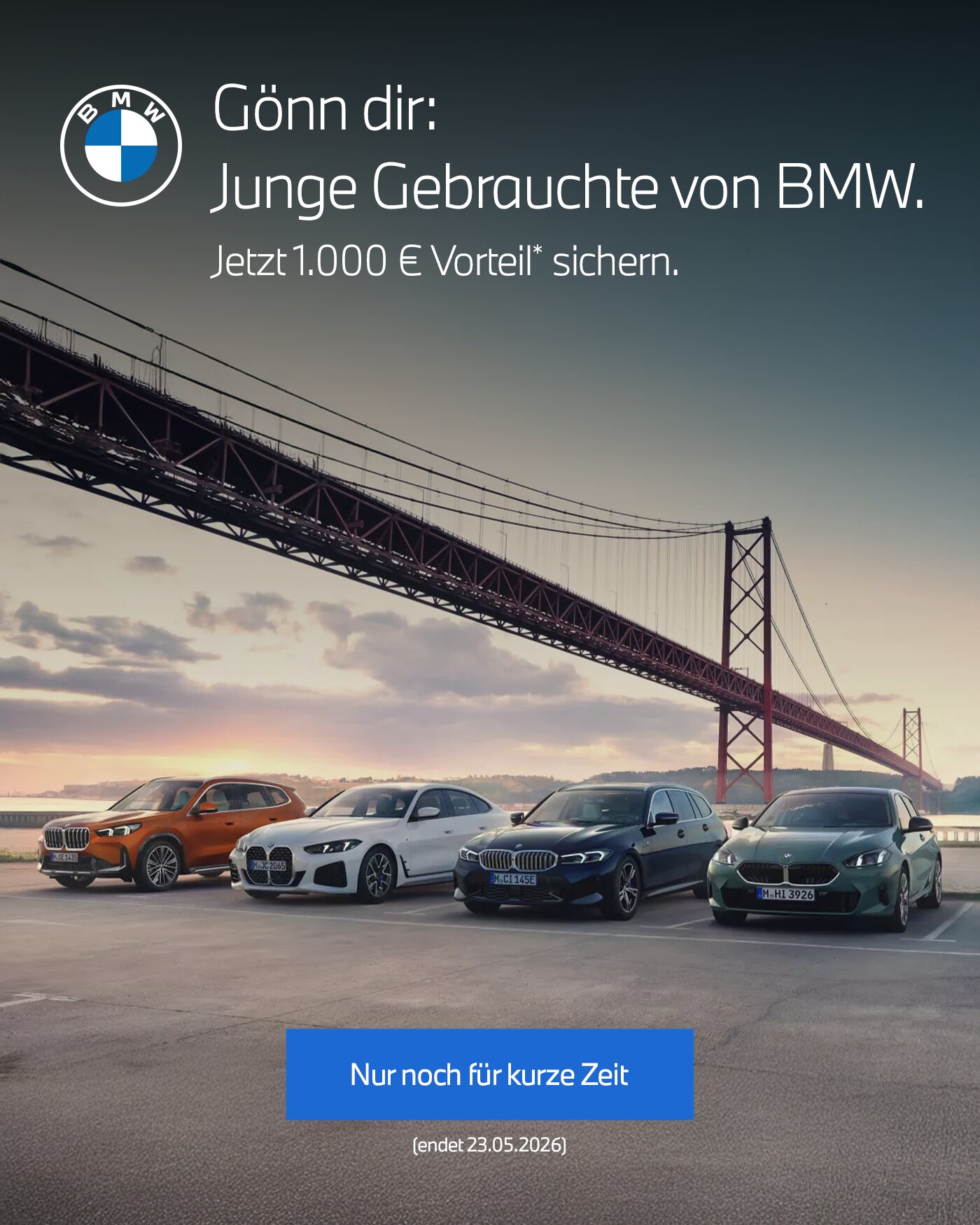 BMW Junge Gebrauchte Aktion – 1.000 € Vorteil bei der Wahl-Group. Vier BMW Modelle vor markanter Brückenkulisse. Aktion endet 23.05.2026. BMW Gebrauchtwagen NRW und Hessen.