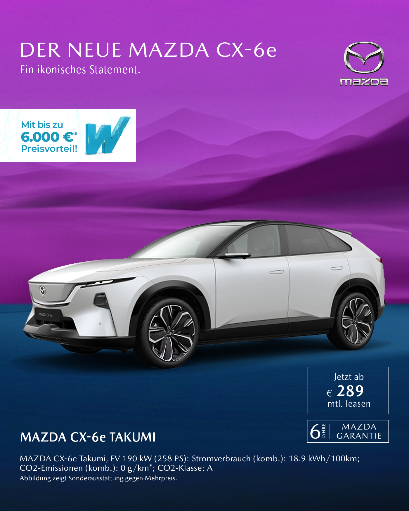 Mazda CX-6e Takumi Leasing bei der Wahl-Group