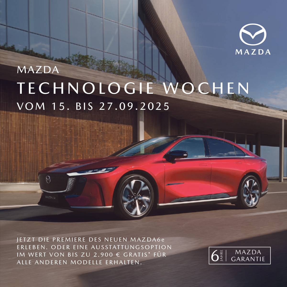Mazda Technologie Wochen bei der Wahl-Group – Premiere Mazda6e & Angebote Mazda Technologie Wochen 2025 mit Mazda6e Premiere und Sonderaktionen bei der Wahl-Group